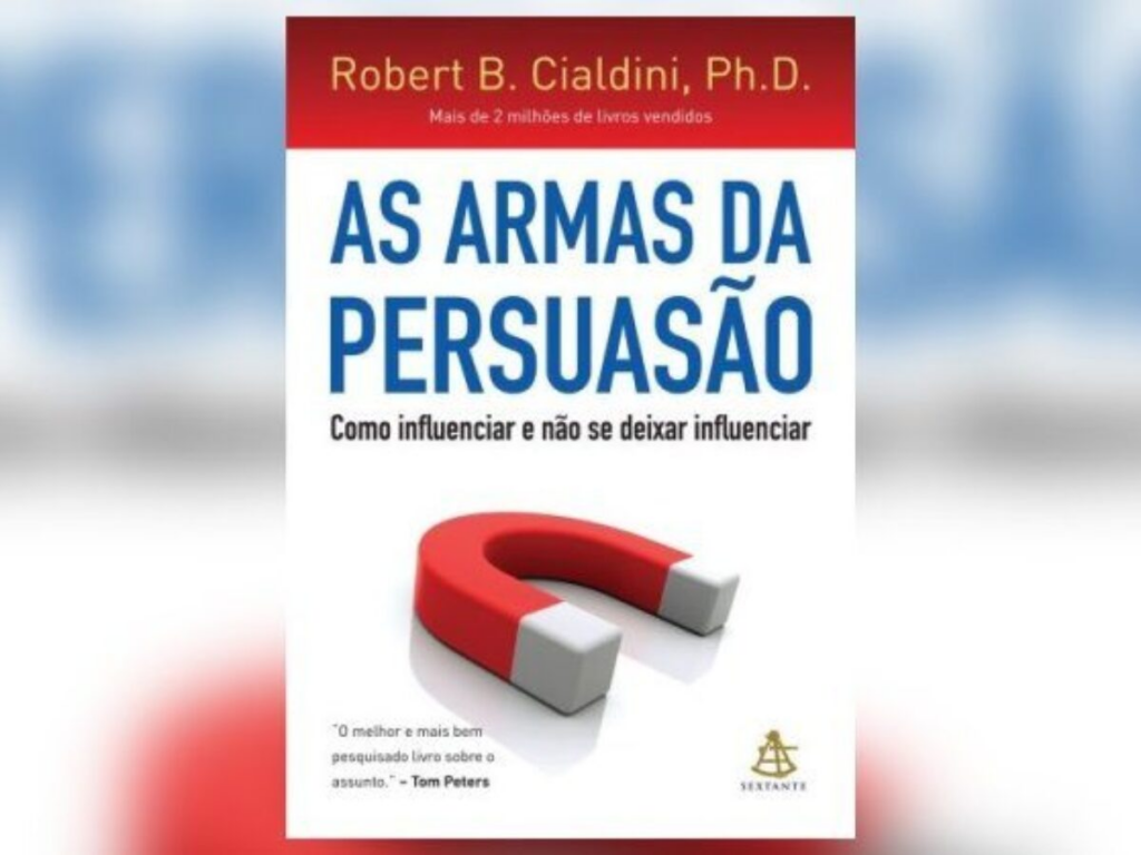 As Armas da Persuasão, Robert Cialdini